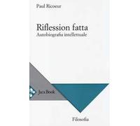 Riflession fatta. Autobiografia intellettuale