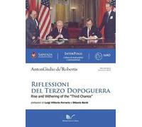 Riflessioni del terzo dopoguerra. Rise and withering of the «Third chance»