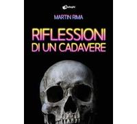 Riflessioni di un cadavere