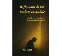 Riflessioni di un malato invisibile