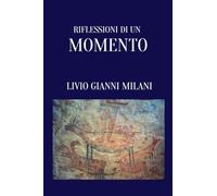 Riflessioni di un momento