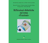 Riflessioni didattiche sul tema «Frazioni»