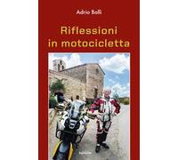Riflessioni in motocicletta