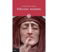 Riflessioni iniziatiche - [Biblioteca delle Soluzioni]