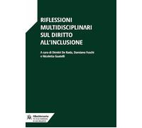 Riflessioni multidisciplinari sul diritto all'inclusione - 2023 -