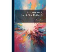 Riflessioni Su L'aurora Boreale...