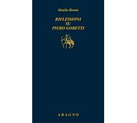 Riflessioni su Piero Gobetti