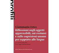 Riflessioni sugli oggetti apprensibili, sui costumi e sulle cognizioni umane per rapporto alle lingue (Prima edizione 1775)