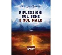 Riflessioni sul bene e sul male