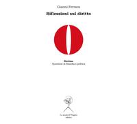 Riflessioni sul diritto - Ferrara Gianni