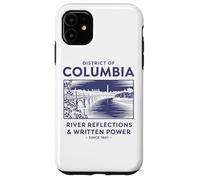 Riflessioni sul fiume del distretto di Columbia e potere scritto Custodia per iPhone 11