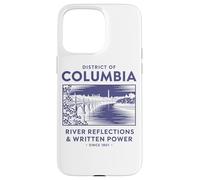 Riflessioni sul fiume del distretto di Columbia e potere scritto Custodia per iPhone 15 Pro Max