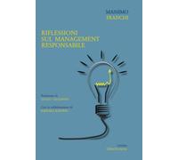 Riflessioni sul management responsabile di Massimo Franchi, Barbara Rainieri, 2