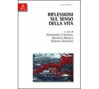Riflessioni sul senso della vita