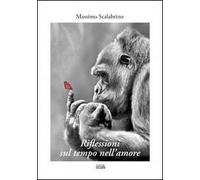 Riflessioni sul tempo nell'amore