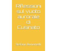 Riflessioni sul vuoto aurorale di Cusinato