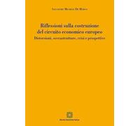 Riflessioni sulla costruzione del circuito economico europeo