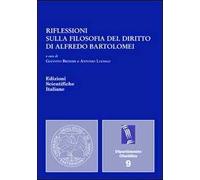 Riflessioni sulla filosofia del diritto di Alfredo Bartolomei