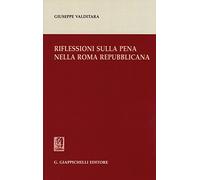 Riflessioni sulla pena nella Roma repubblicana