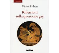 Riflessioni sulla questione gay - [Ariele]