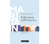 Riflessioni sull'America. Ediz. ampliata