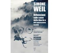 Riflessioni sulle cause della libertà e dell'oppressione sociale