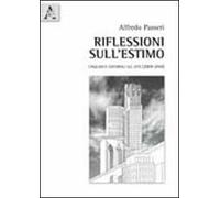 Riflessioni sull'estimo. Cinquanta editoriali sul sito (2009-2010)