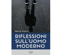 Riflessioni sull'uomo moderno