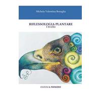 Riflessologia plantare. I livello