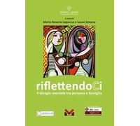 RiflettendoCi. Il disagio mentale tra persona e famiglia