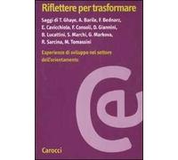 Riflettere per trasformare. Esperienze di sviluppo nel settore dell'orientamento