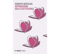 Rifondazione dello scetticismo