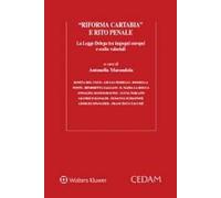 «Riforma Cartabia» e rito penale. La Legge Delega tra impegni europei e scelte valoriali