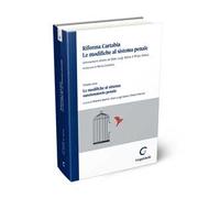 Riforma Cartabia. Le modifiche al sistema penale. Vol. 3: Le modifiche al sistema sanzionatorio penale