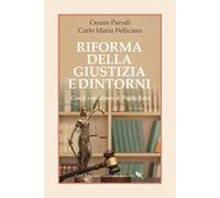 Riforma della giustizia e dintorni