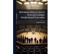 Riforma Della Legge Sulla Guardia Nazionale Italiana