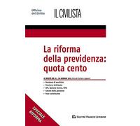 Riforma della previdenza: quota cento