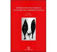 Riforma dell'OCM tabacco e sviluppo del comparto in Italia