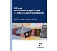 Riforma dell'ordinamento giudiziario ed efficienza del sistema giustizia