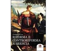 Riforma e controriforma a Brescia