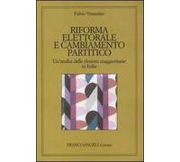 Riforma elettorale e cambiamento partitico. Un'analisi delle elezioni maggioritarie in Italia