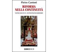 Riforma nella continuità. Vaticano II e anticonciliarismo