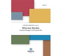 Riforma Nordio. Commento alla Legge n. 114 del 9 agosto 2024