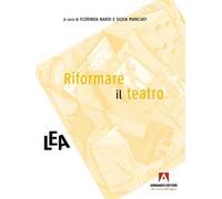 Riformare il teatro