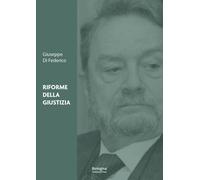 Riforme della giustizia - [BUP - Bononia University Press]