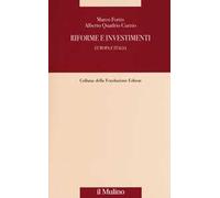 Riforme e investimenti. Europa e Italia