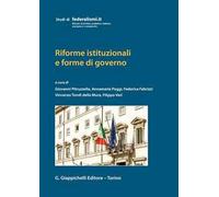 Riforme istituzionali e forme di governo