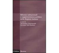 Riforme istituzionali e rappresentanza politica nelle Regioni italiane