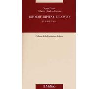 Riforme, ripresa, rilancio. Europa e Italia