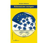 Riformismo europeo. Una prospettiva politico-economica per l'Eurozona